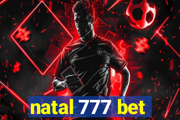 natal 777 bet